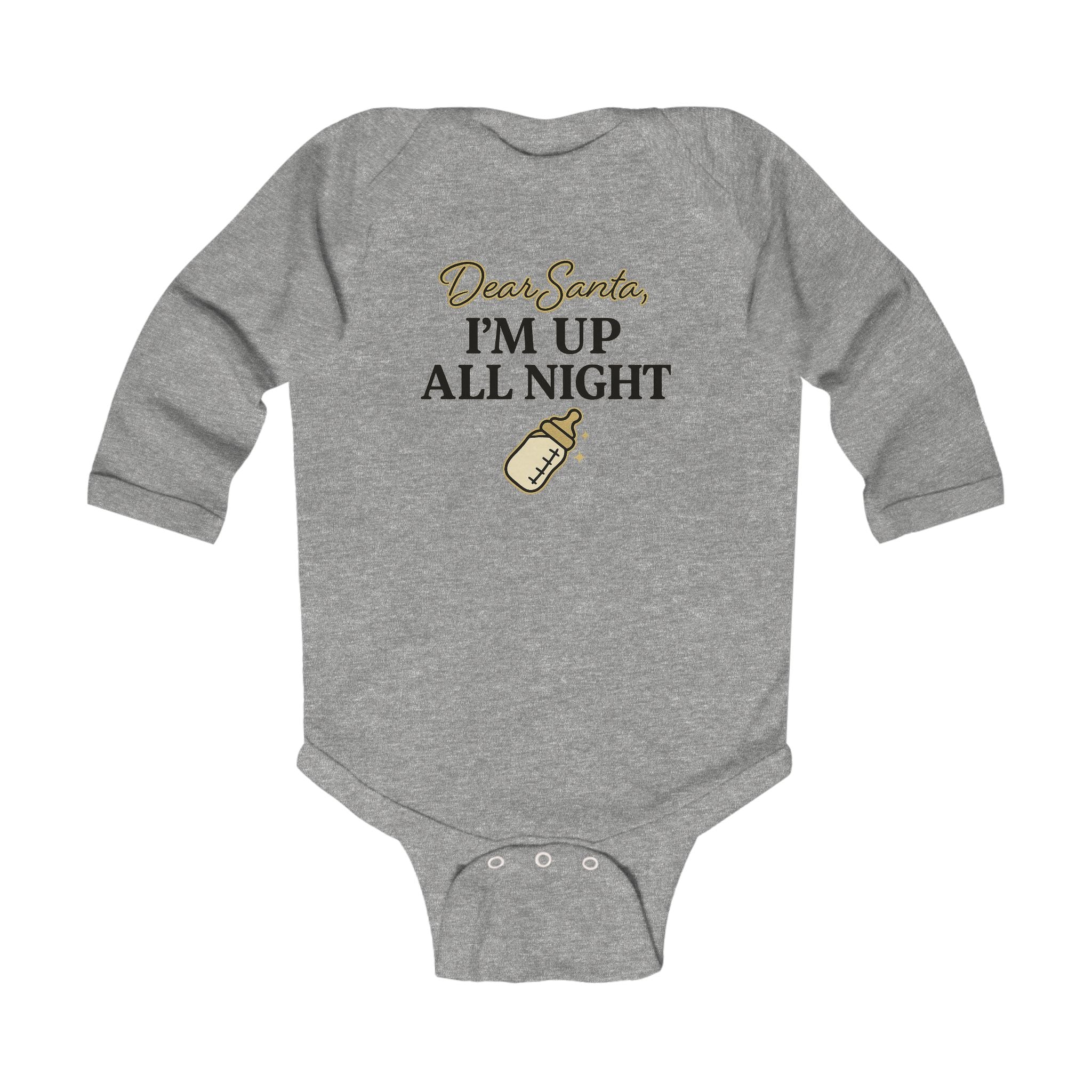 Infant Bodysuit - Dear Santa, Up All Night
