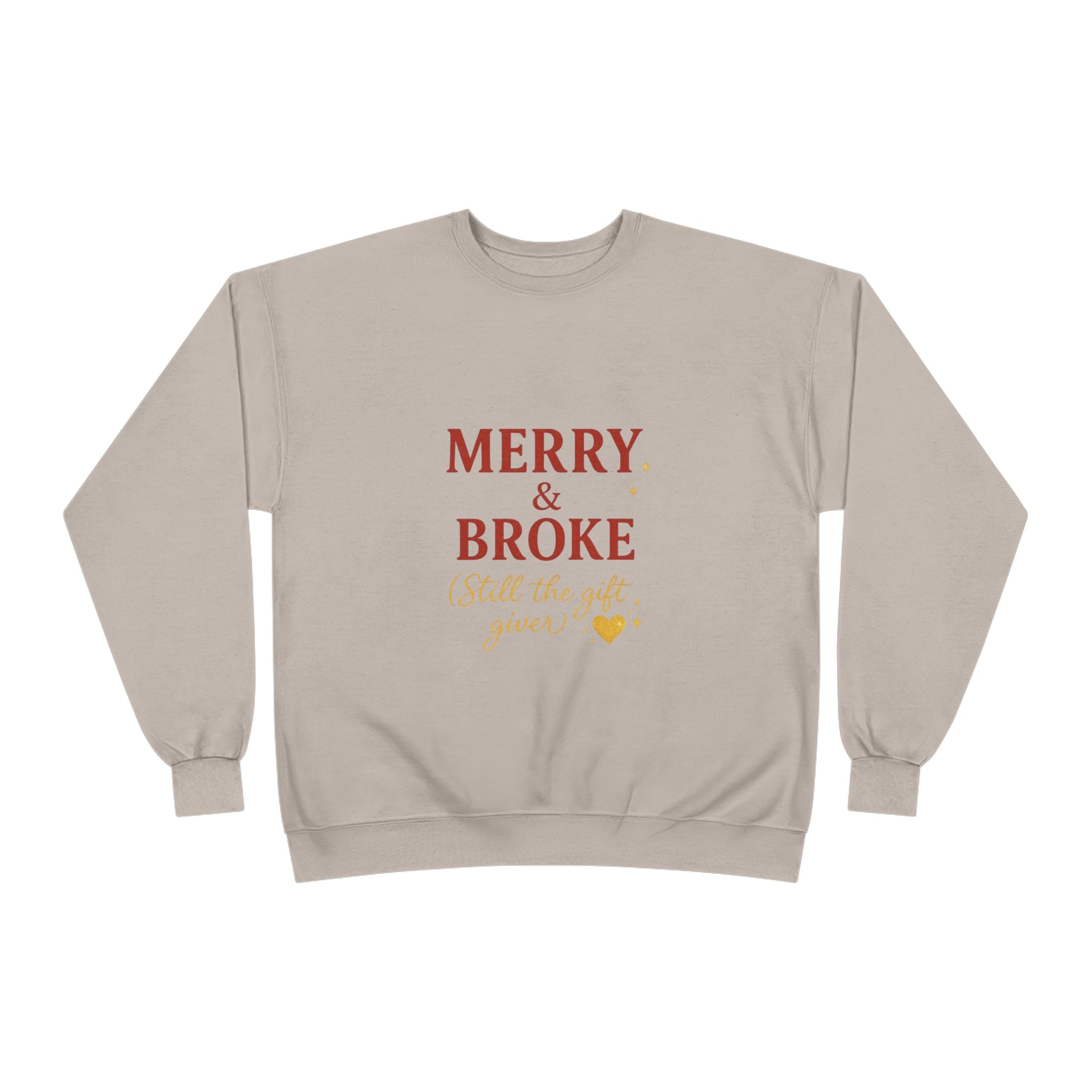Merry & Broke (Gift Giver)- Unisex Sweatshirt