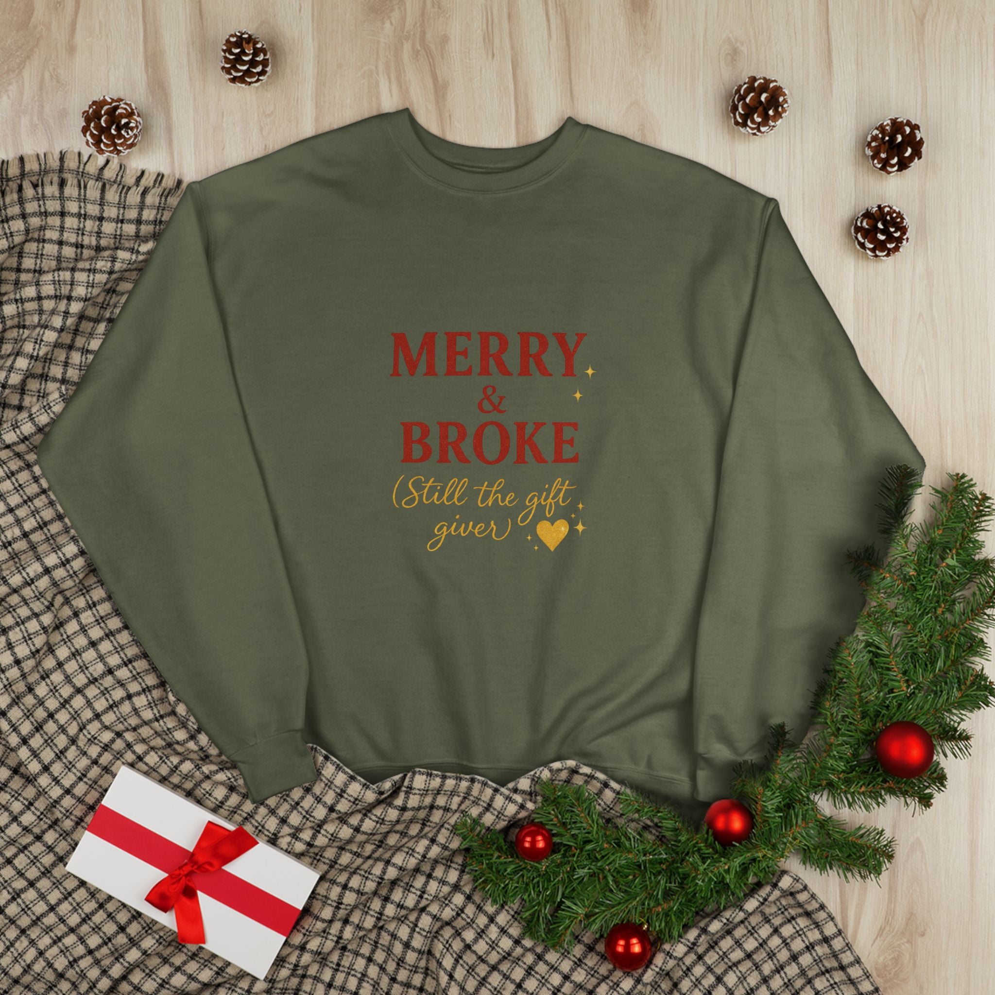 Merry & Broke (Gift Giver)- Unisex Sweatshirt
