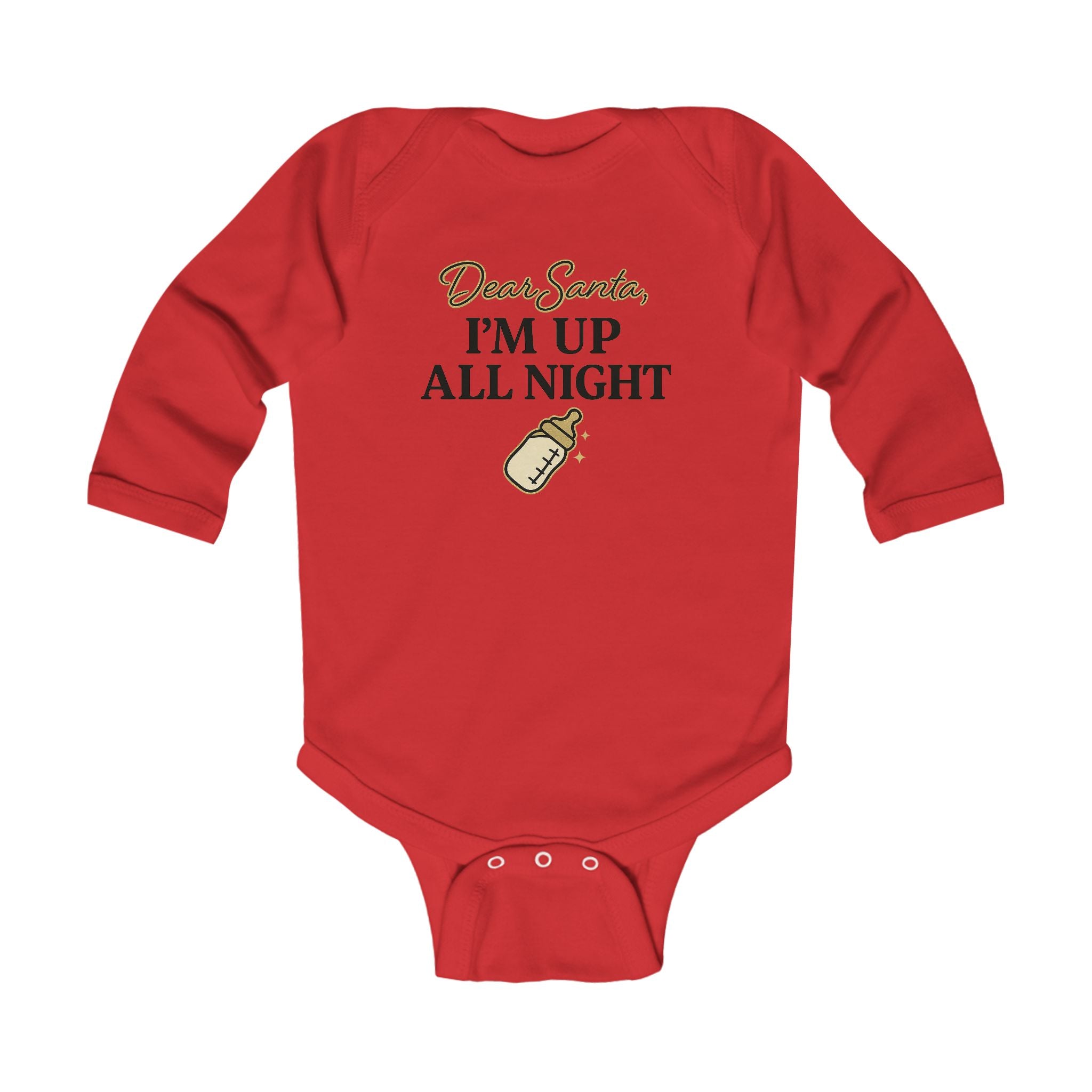 Infant Bodysuit - Dear Santa, Up All Night