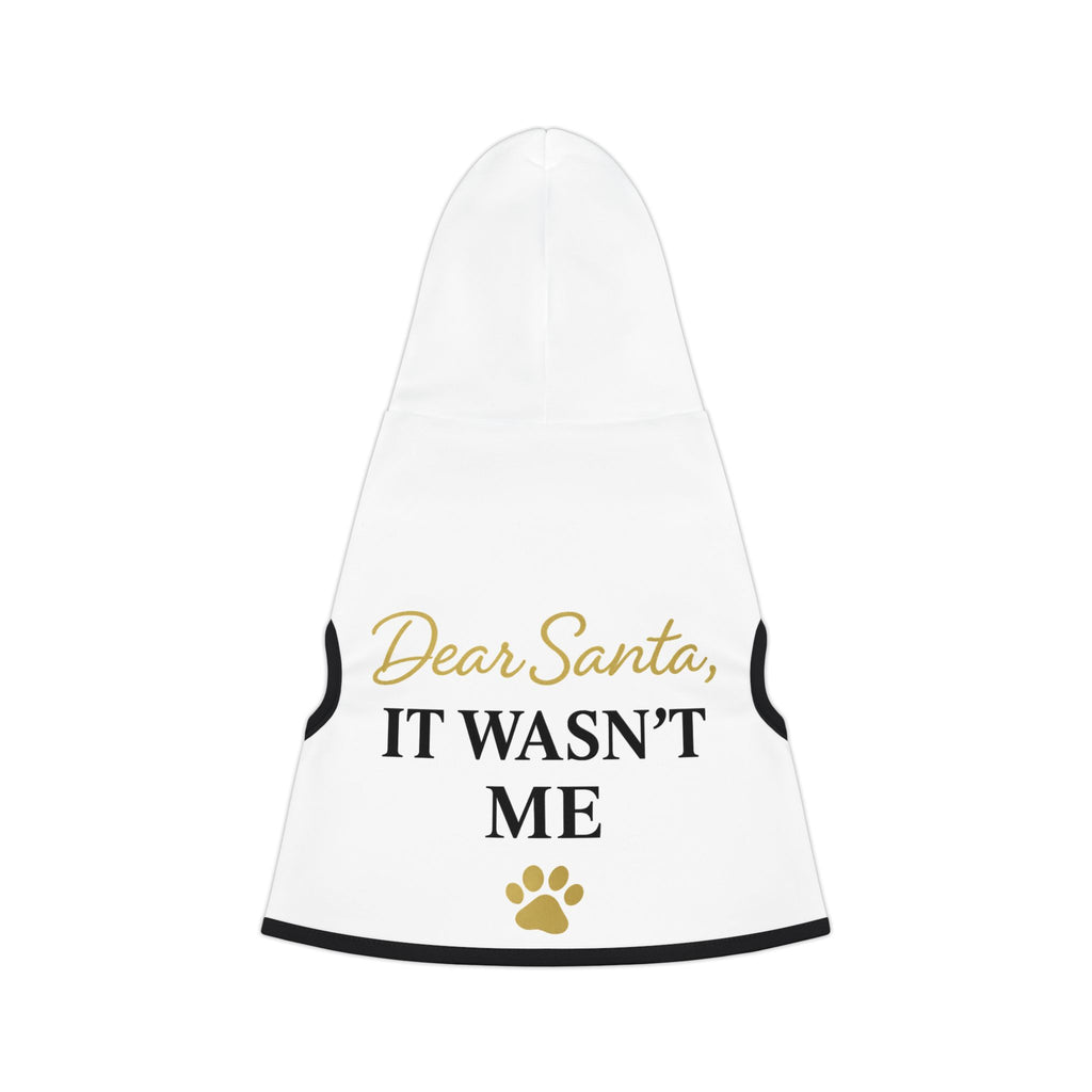 Dear Santa Pet Hoodie - It Wasn't Me