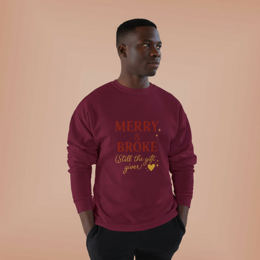 Merry & Broke (Gift Giver)- Unisex Sweatshirt