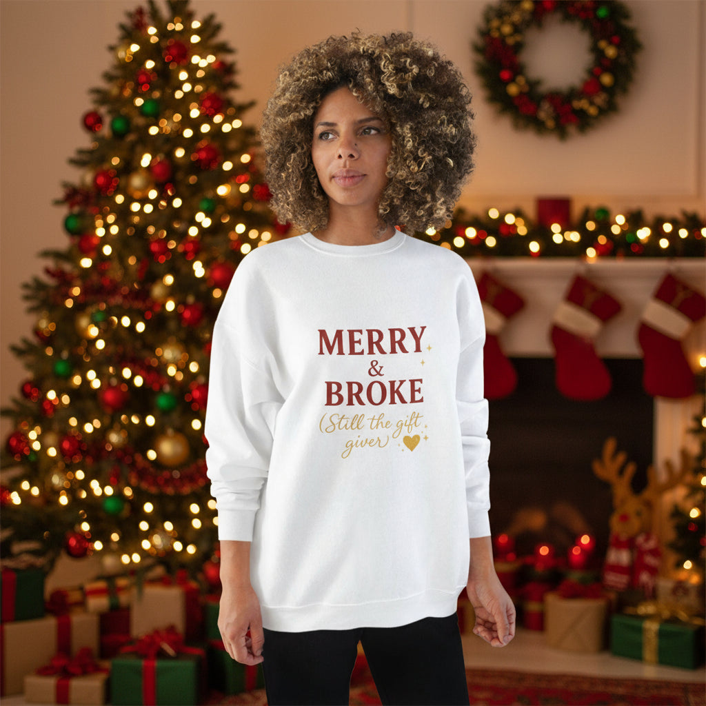 Merry & Broke (Gift Giver)- Unisex Sweatshirt