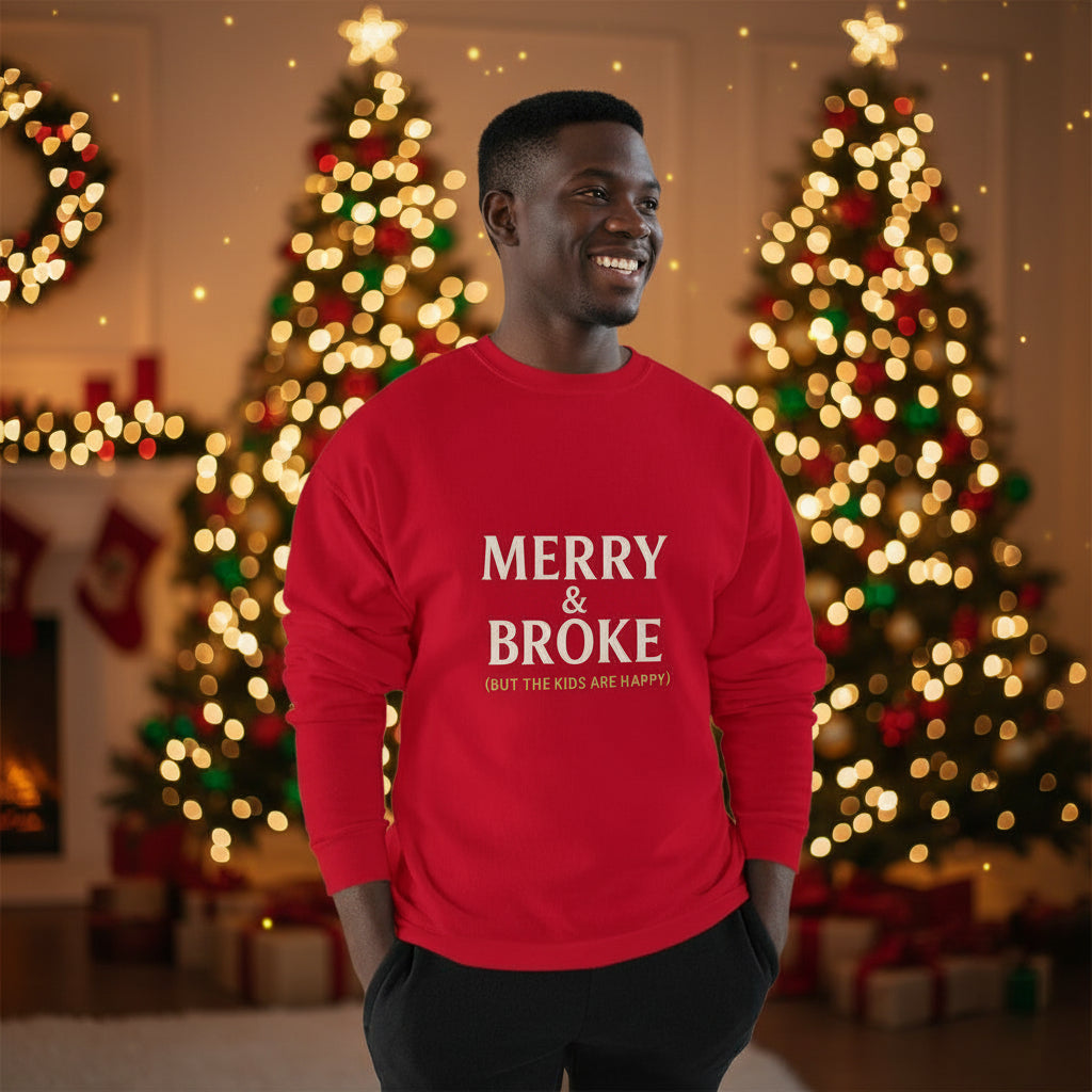 Merry & Broke (Kids Are Happy) - Unisex Sweatshirt